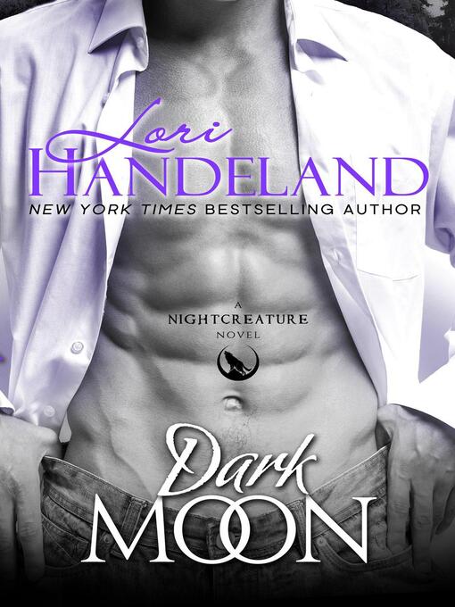 Title details for Dark Moon by Lori Handeland - Available